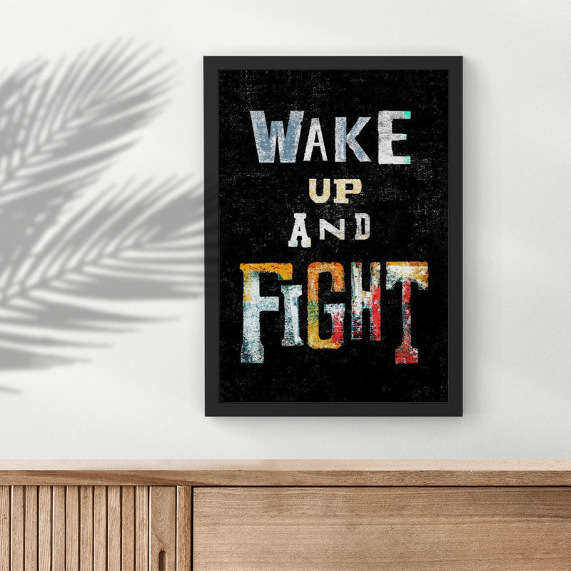 تابلو دکوراتیو مدل انگیزشی wake up and fight