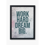 تابلو دکوراتیو مدل work hard dream big کد 949853