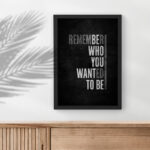 تابلو دکوراتیو مدل remember who you wanted to be