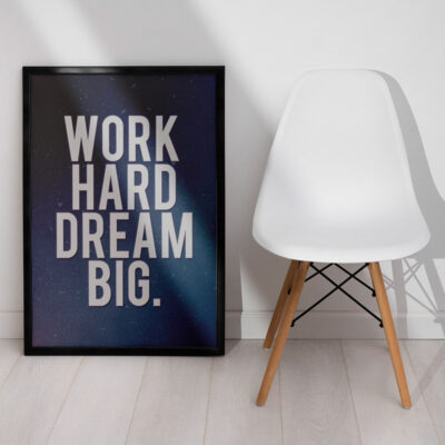 تابلو دکوراتیو مدل work hard dream big