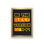 تابلو طرح انگیزشی be the best version of you